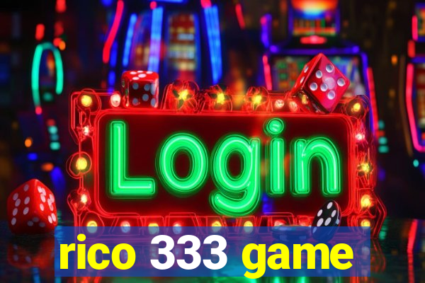 rico 333 game